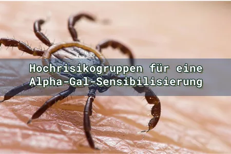 Hochrisikogruppen für eine Alpha-Gal-Sensibilisierung Overlay Image