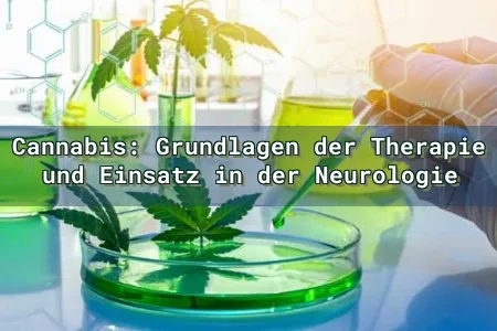 Cannabis: Grundlagen der Therapie und Einsatz in der Neurologie Overlay Image