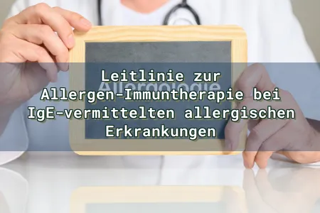 Leitlinie zur Allergen-Immuntherapie bei IgE-vermittelten allergischen Erkrankungen Overlay Image