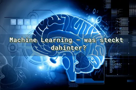Machine Learning – was steckt  dahinter? Overlay Image