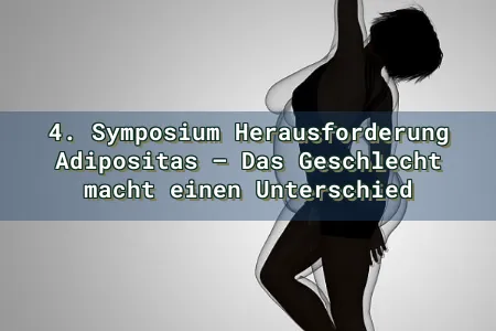 4. Symposium Herausforderung Adipositas – Das Geschlecht macht einen Unterschied Overlay Image
