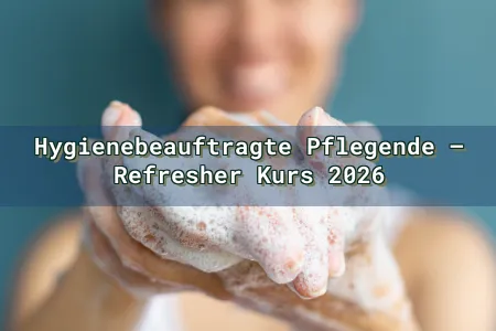 Hygienebeauftragte Pflegende – Refresher Kurs 2026 Overlay Image