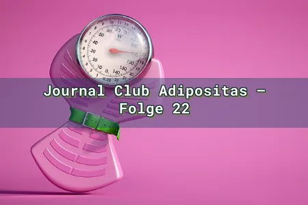 Journal Club Adipositas – Folge 22 Overlay Image